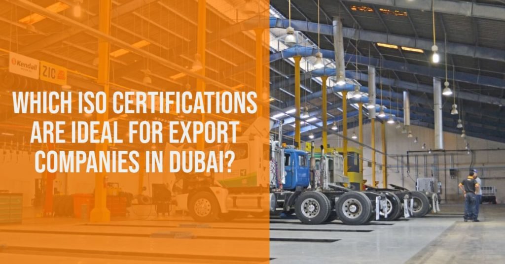 ISO Certification for Export Company in Dubai