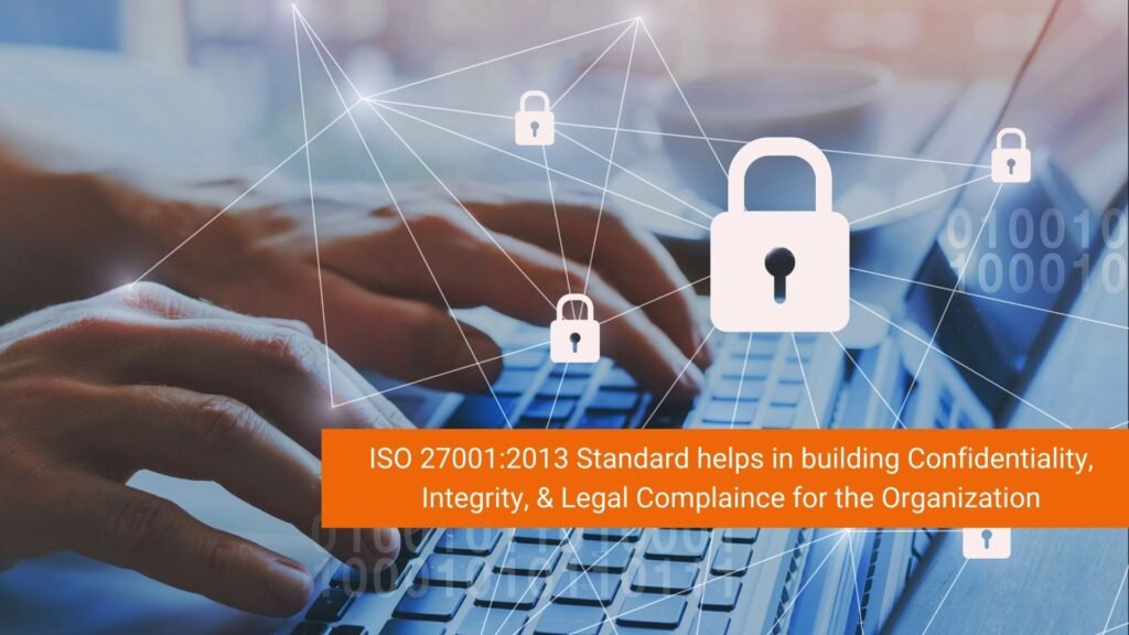 ISO 27001:2013 Standard Key Highlights