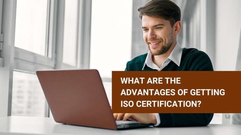 Advantages of ISO Certification