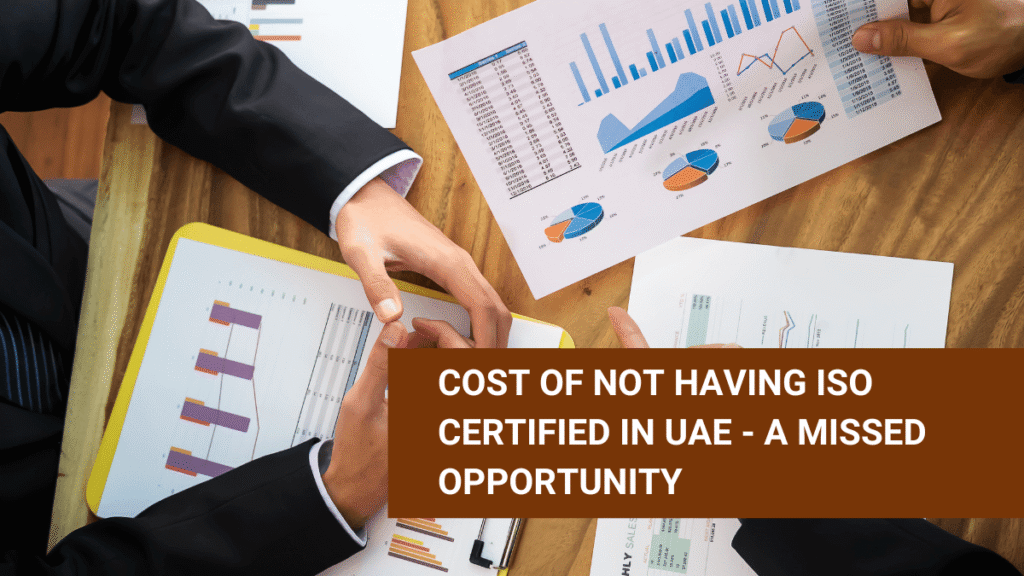 Cost of not having an ISO Certification