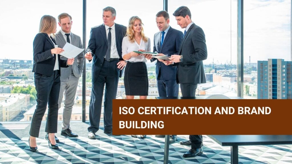 ISO 9001 and brand building