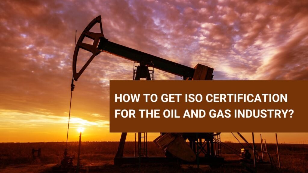 ISO Standard in oil and gas sector